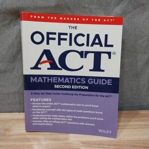 Wiley The Official ACT Mathematics Guide 2nd Edition Test Prep Book